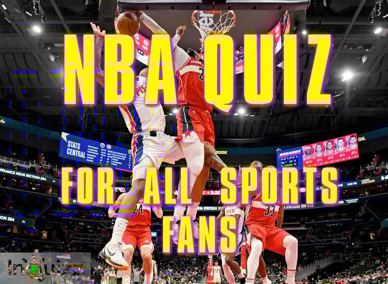 NBA Quiz for ALL Sports Fans